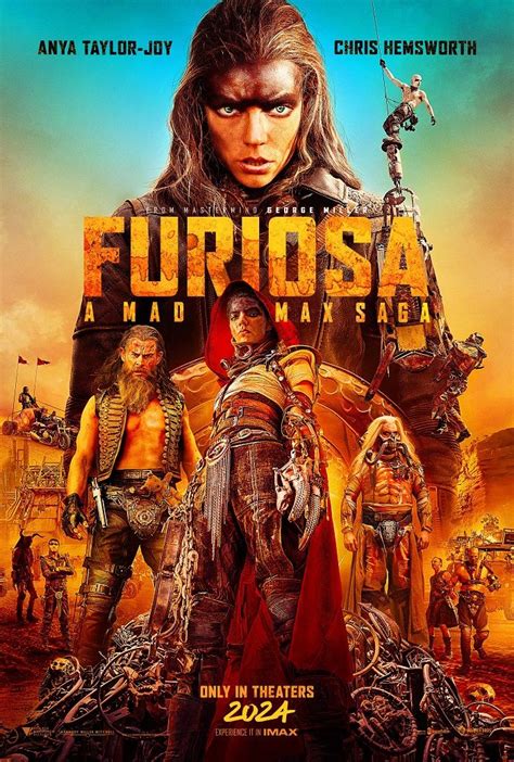 Furiosa: A Mad Max Saga .